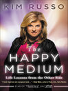 Cover image for The Happy Medium